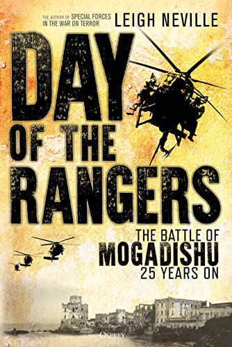 Imagen de archivo de Day of the Rangers: The Battle of Mogadishu 25 Years On a la venta por HPB-Red