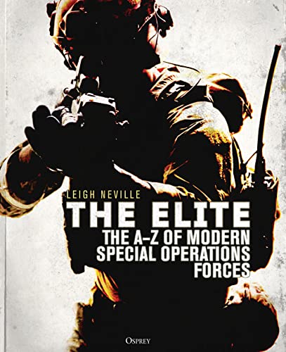 Stock image for The Elite: The A"Z of Modern Special Operations Forces for sale by HPB Inc.