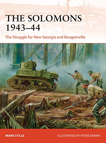 Beispielbild fr The Solomons 1943 "44: The Struggle for New Georgia and Bougainville: 326 (Campaign) zum Verkauf von WorldofBooks