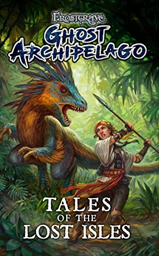 Beispielbild fr Frostgrave: Ghost Archipelago: Tales of the Lost Isles zum Verkauf von Half Price Books Inc.