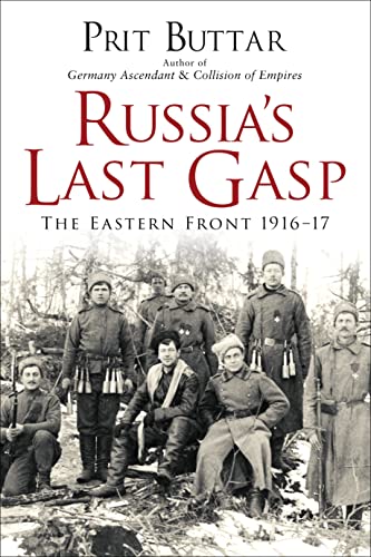 Stock image for Russia's Last Gasp: The Eastern Front 1916 "17 for sale by HPB-Diamond
