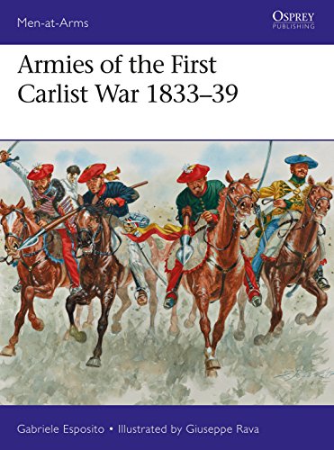 Imagen de archivo de Armies of the First Carlist War 1833-39 a la venta por THE SAINT BOOKSTORE
