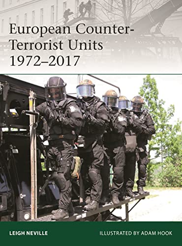 Imagen de archivo de European Counter-Terrorist Units 1972-2017 a la venta por Better World Books