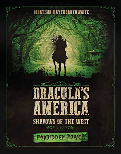 Stock image for Dracula's America Shadows of the West Forbidden Power for sale by Boomer's Books