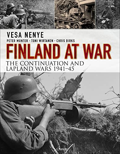 Beispielbild fr Finland at War: The Continuation and Lapland Wars 1941 "45 zum Verkauf von HPB-Red