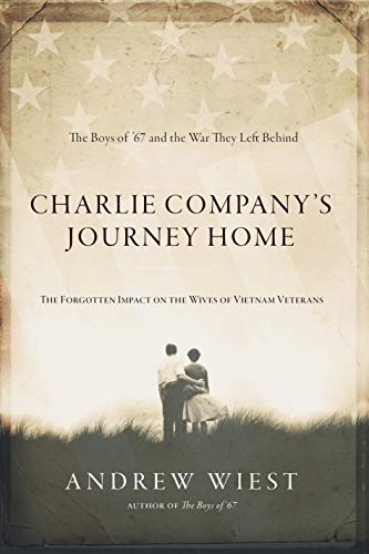 9781472827494: Charlie Company's Journey Home: The Forgotten Impact on the Wives of Vietnam Veterans