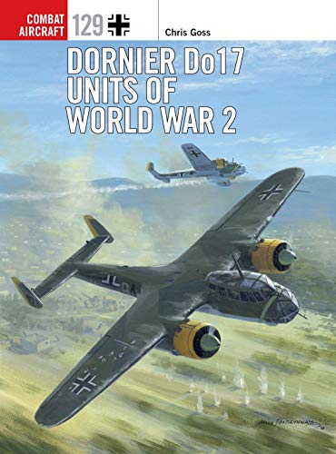 Beispielbild fr Dornier Do 17 Units of World War 2 zum Verkauf von Blackwell's