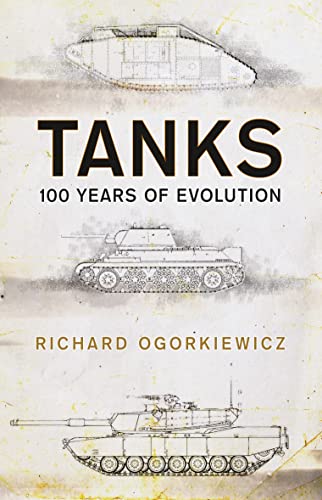 Tanks (Paperback) - Professor Richard Ogorkiewicz