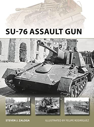 Stock image for SU-76 Assault Gun for sale by Blackwell's