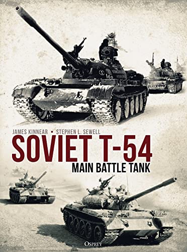 Stock image for The Soviet T-54 Main Battle Tank Format: Hardback for sale by INDOO