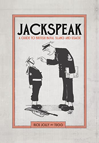 Beispielbild fr Jackspeak: A guide to British Naval slang & usage zum Verkauf von WorldofBooks