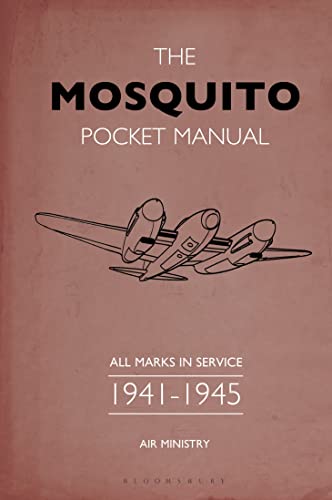 Stock image for The Mosquito Pocket Manual: All marks in service 1941 "1945 for sale by WorldofBooks