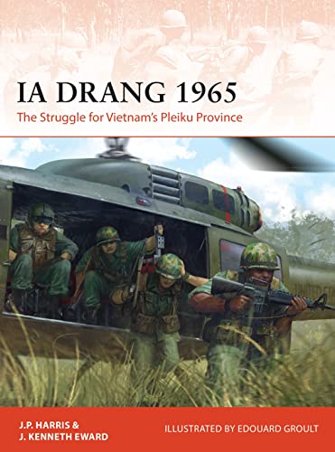 Stock image for Ia Drang 1965: The Struggle for Vietnam's Pleiku Province (Campaign) for sale by Chiron Media