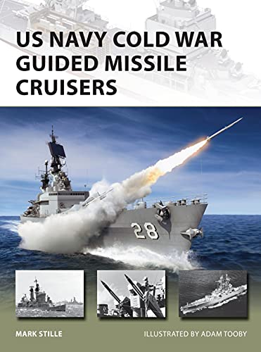 Beispielbild fr US Navy Cold War Guided Missile Cruisers: 278 (New Vanguard) zum Verkauf von WorldofBooks