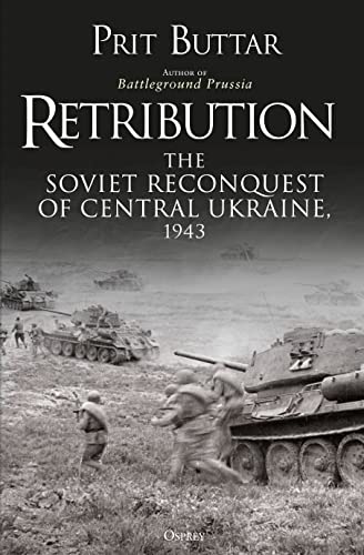 Stock image for Retribution: The Soviet Reconquest of Central Ukraine, 1943 for sale by SecondSale