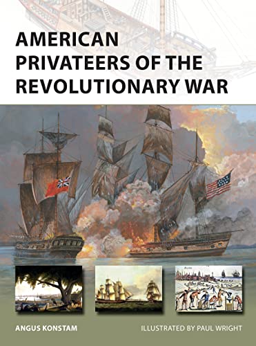 

American Privateers of the Revolutionary War 279 New Vanguard