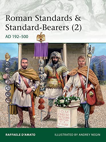 Beispielbild fr Roman Standards & Standard-Bearers (2): AD 192 "500 (Elite) zum Verkauf von WorldofBooks