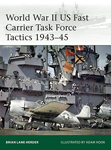 9781472836564: World War II US Fast Carrier Task Force Tactics 1943–45: 232 (Elite)