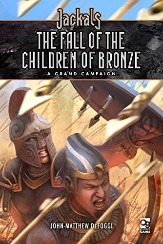 Beispielbild fr Jackals: The Fall of the Children of Bronze: A Grand Campaign for Jackals (Osprey Roleplaying) zum Verkauf von Half Price Books Inc.