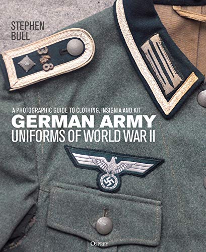 Stock image for German Army Uniforms of World War II : A Photographic Guide to Clothing, Insignia and Kit for sale by Manchester By The Book