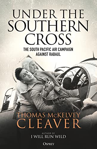 Beispielbild fr Under the Southern Cross: The South Pacific Air Campaign Against Rabaul zum Verkauf von BooksRun