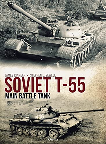 Stock image for Soviet T-55 Main Battle Tank Format: Hardback for sale by INDOO