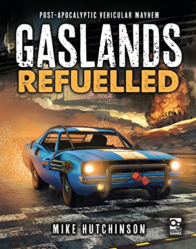 Stock image for [Mike Hutchinson] Gaslands: Refuelled: Post-Apocalyptic Vehicular Mayhem for sale by SecondSale