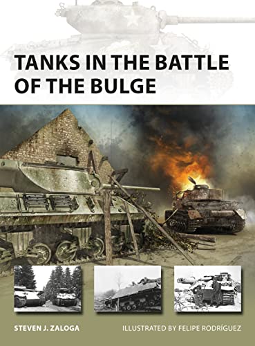 9781472839220: Tanks in the Battle of the Bulge (New Vanguard)