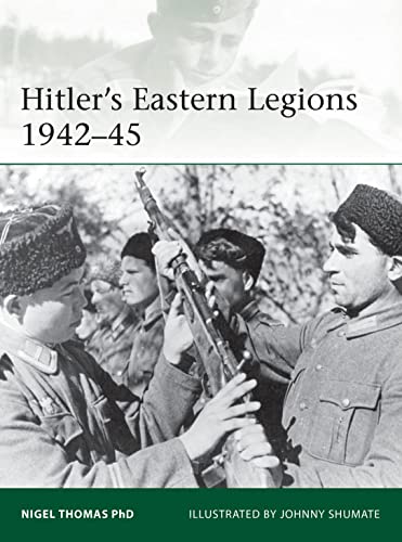 9781472839541: Hitler's Eastern Legions 1942–45