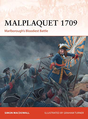 Beispielbild fr Malplaquet 1709: Marlborough?s Bloodiest Battle (Campaign) zum Verkauf von Benjamin Books