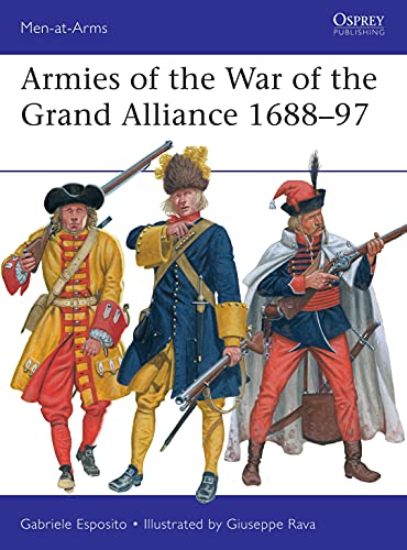 Beispielbild fr Armies of the War of the Grand Alliance 1688-97 zum Verkauf von Blackwell's