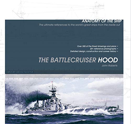 9781472846068: The Battlecruiser Hood (Anatomy of The Ship)