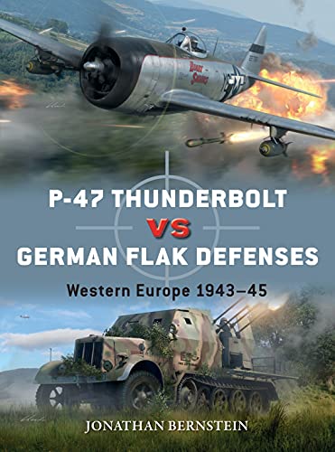 Beispielbild fr P-47 Thunderbolt vs German Flak Defences Format: Paperback zum Verkauf von INDOO