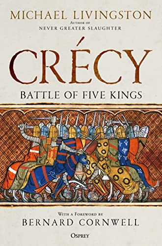 Beispielbild fr Crcy: Battle of Five Kings zum Verkauf von BookOutlet