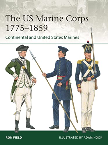 Beispielbild fr The US Marine Corps 1775 "1859: Continental and United States Marines: 251 (Elite) zum Verkauf von WorldofBooks