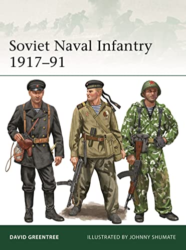 Stock image for Soviet Naval Infantry 1917?91 (Elite, 249) for sale by GF Books, Inc.