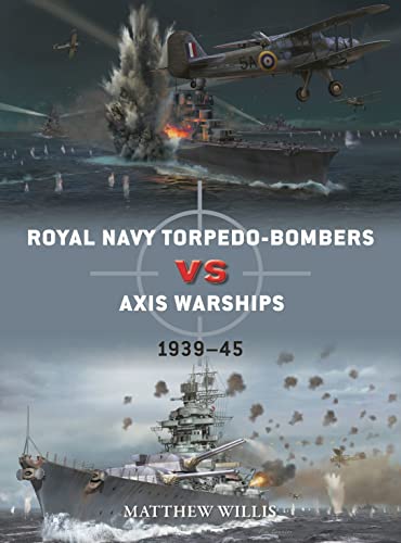 Beispielbild fr Royal Navy Torpedo-Bombers Vs Axis Warships zum Verkauf von Blackwell's