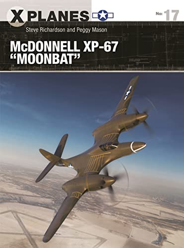 9781472853035: McDonnell XP-67 "Moonbat": 17 (X-Planes)