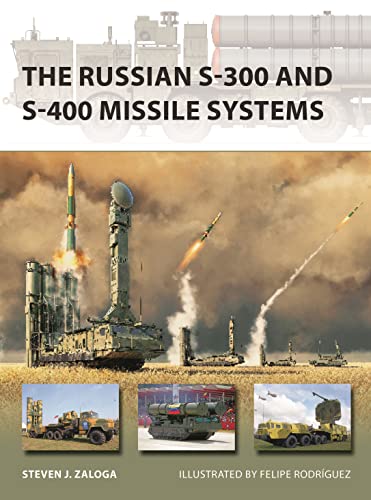 Beispielbild fr The Russian S-300 and S-400 Missile Systems zum Verkauf von Blackwell's
