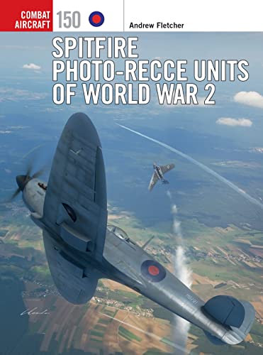 Beispielbild fr Spitfire Photo-Recce Units of World War 2 zum Verkauf von Blackwell's