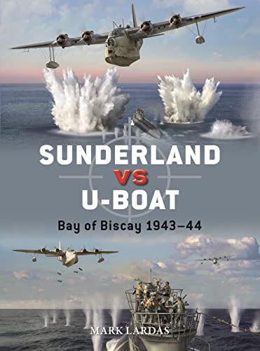 Stock image for Sunderland vs U-boat: Bay of Biscay 1943?44 (Duel, 130) for sale by GF Books, Inc.