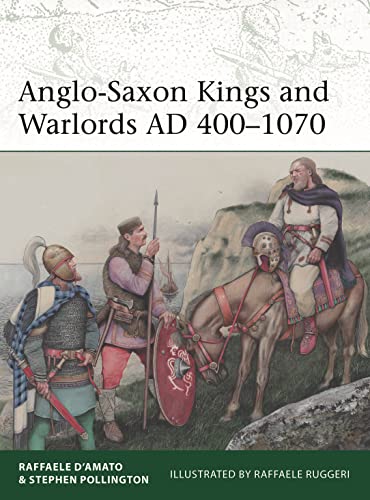 Beispielbild fr Anglo-Saxon Kings and Warlords AD 400-1070 zum Verkauf von Blackwell's