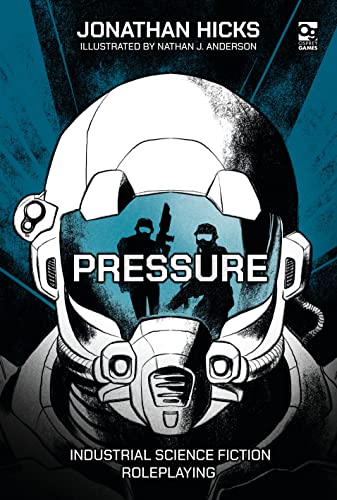 Beispielbild fr Pressure: Industrial Science Fiction Roleplaying (Osprey Roleplaying) zum Verkauf von Monster Bookshop