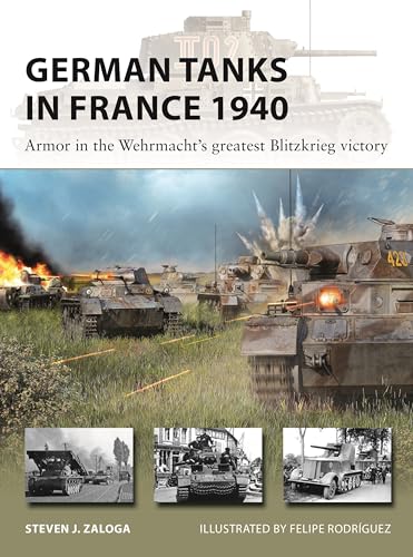 Beispielbild fr German Tanks in France 1940 zum Verkauf von PBShop.store US