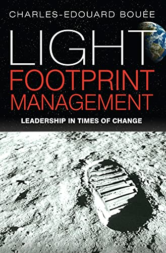 Beispielbild fr Light Footprint Management : Leadership in Times of Change zum Verkauf von Better World Books