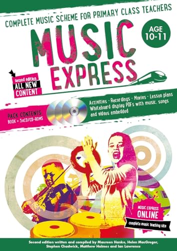 Stock image for Music Express: Age 10-11 (Book + 3CDs + DVD-ROM): Complete Music Scheme for Primary Class Teachers for sale by GF Books, Inc.