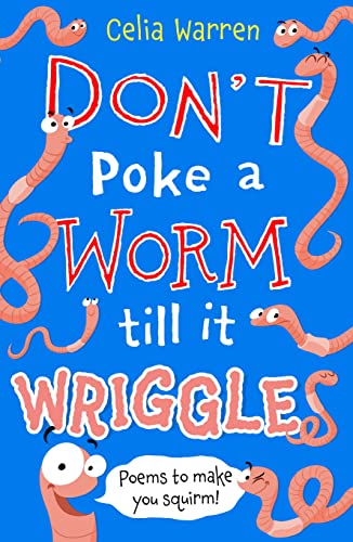 Beispielbild fr Don't Poke a Worm till it Wriggles zum Verkauf von WorldofBooks