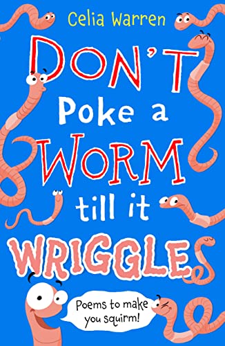 Stock image for Don't Poke a Worm till it Wriggles for sale by AwesomeBooks