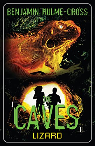 Beispielbild fr The Caves: Lizard: The Caves 1 (High/Low) zum Verkauf von WorldofBooks