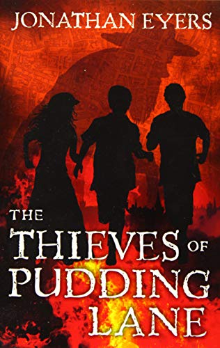 Beispielbild fr The Thieves of Pudding Lane: A Story of the Great Fire of London (Flashbacks) zum Verkauf von WorldofBooks